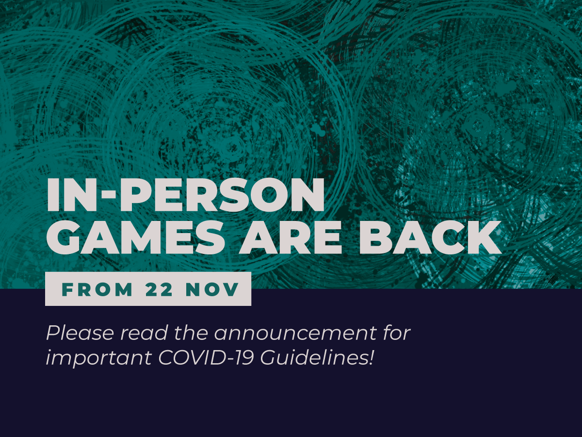 In-Person Games are Back from 22nd November
